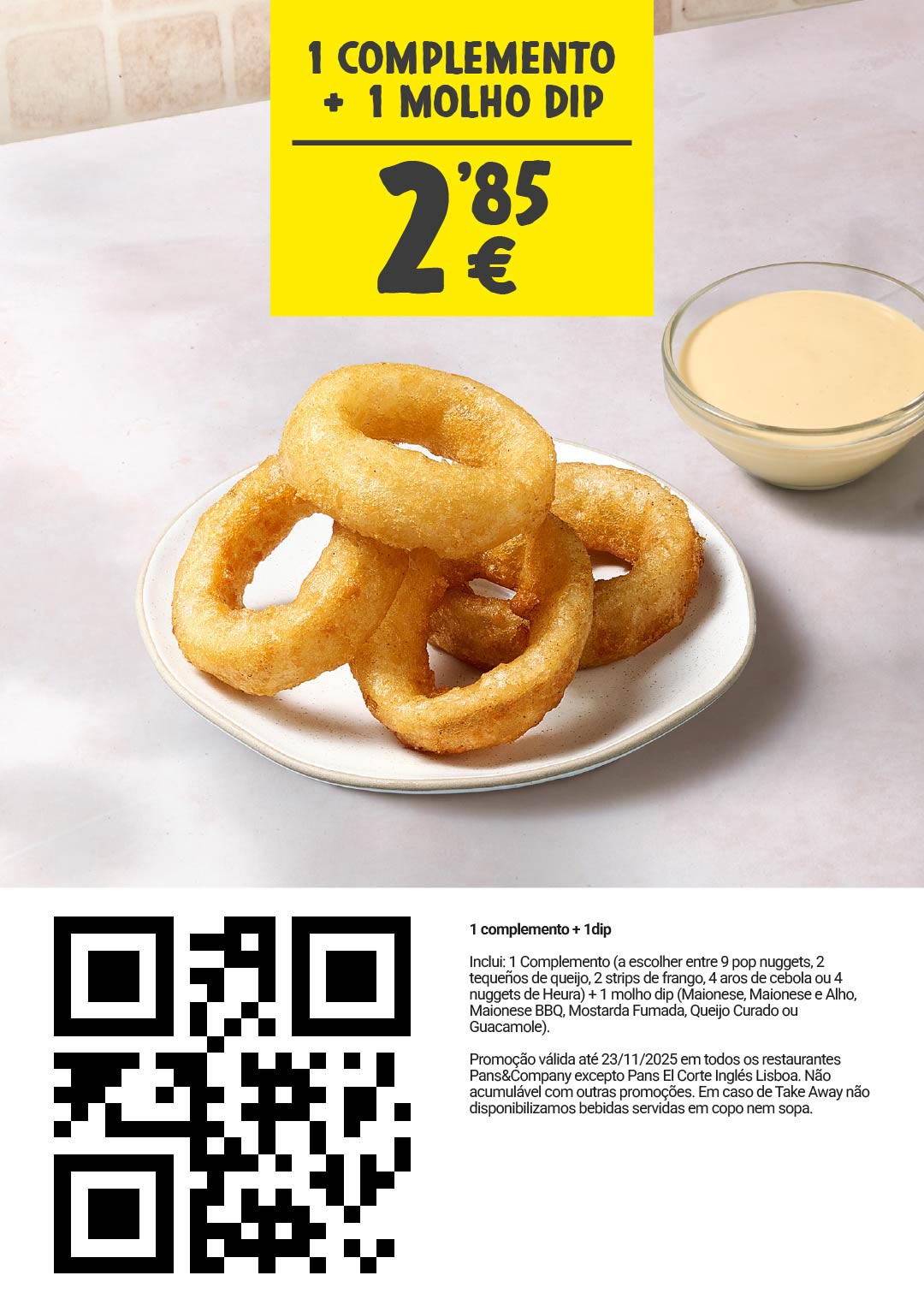 Cupão 1 complemento + 1 molho dip por 2,85€ na Pans & Company